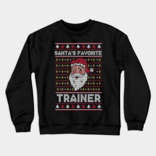 Santa's Favorite Trainer // Funny Ugly Christmas Sweater // Athletic Trainer Holiday Xmas Crewneck Sweatshirt